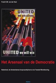 Het Arsenaal van de DemocratieArsenaal van de Democratie -  Frank van der Heul (ISBN: 9789490495008)