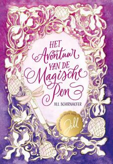 Het avontuur van de magische pen -  Jill Schirnhofer (ISBN: 9789493476011)
