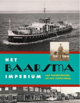 Het Baarsma-imperium - Boek Jaap van der Boon (9082073803)