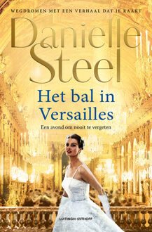 Het bal in Versailles -  Danielle Steel (ISBN: 9789021054698)