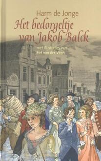 Het bedorgeltje van Jakob Balck - Boek Harm de Jonge (9089672524)