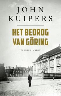 Het Bedrog Van Göring - Charlie Swieninck - John Kuipers