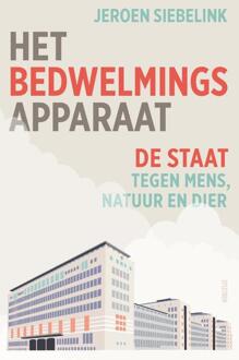 Het bedwelmingsapparaat -  Jeroen Siebelink (ISBN: 9789000399833)