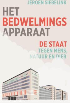 Het bedwelmingsapparaat -  Jeroen Siebelink (ISBN: 9789000399840)