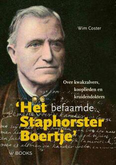 Het befaamde Staphorster boertje -  Wim Coster (ISBN: 9789462585850)