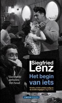 Het begin van iets - Boek Siegfried Lenz (9461649266)