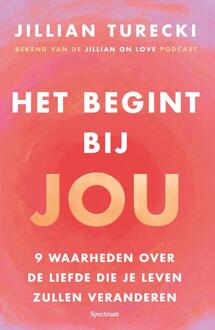 Het begint bij jou -  Jillian Turecki (ISBN: 9789000398416)