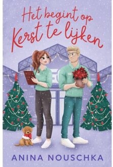 Het Begint Op Kerst Te Lijken - Anina Nouschka