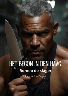 Het begon in Den Haag -  Lancar Ida-Bagus (ISBN: 9789403854595)