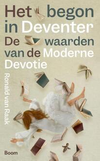 Het begon in Deventer -  Ronald van Raak (ISBN: 9789024470266)
