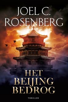 Het Beijing bedrog -  Joel C. Rosenberg (ISBN: 9789029738866)