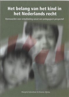Het belang van het kind in het Nederlands recht - Boek M. Kalverboer (9066657693)