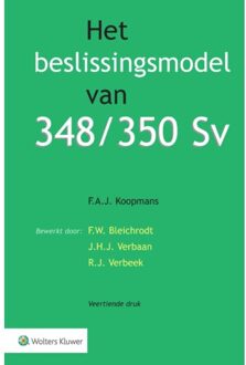 Het Beslissingsmodel Van 348/350 Sv - F.A.J. Koopmans