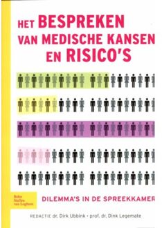 Het bespreken van medische kansen en risico's - Boek Springer Media B.V. (9031382639)