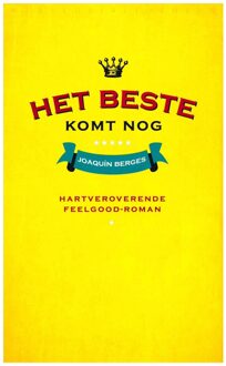 Het beste komt nog - eBook Joaquin Berges (9028440526)