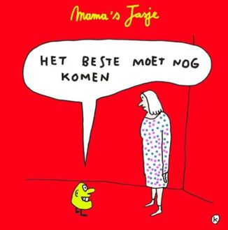 Het Beste Moet Nog Komen - Mama's Jasje