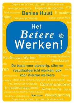 Het betere werken! - Boek Denise Hulst (900034655X)