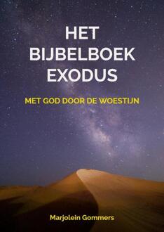 Het bijbelboek Exodus -  Marjolein Gommers (ISBN: 9789465127200)