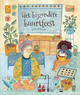 Het bijzondere buurtfeest -  Sarah van Dongen (ISBN: 9789464395006)