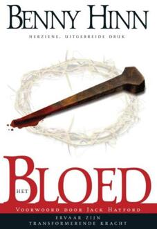 Het bloed - Boek Benny Hinn (9075226438)