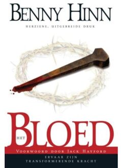 Het bloed - Boek Benny Hinn (9075226438)