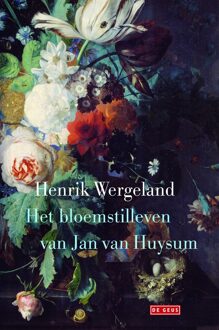 Het bloemstilleven van Jan van Huysum - eBook Henrik Wergeland (9044531972)