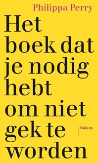 Het boek dat je nodig hebt om niet gek te worden -  Philippa Perry (ISBN: 9789463824118)
