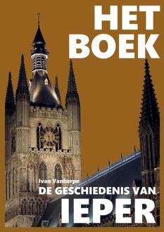 Het Boek - De geschiedenis van Ieper -   (ISBN: 9789492022233)