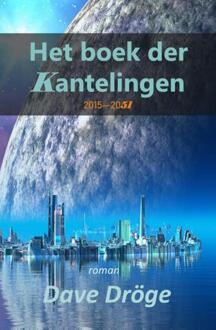 Het boek der Kantelingen -  Dave Dröge (ISBN: 9789493425316)