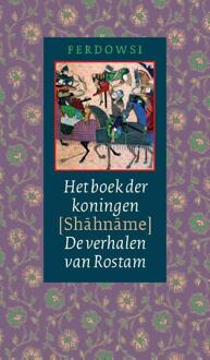 Het boek der koningen (Shahname) - Boek Abolqasem Ferdowsi (9054601817)