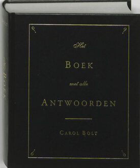 Het boek met alle antwoorden - geb - Boek Carol Bolt (9055018287)