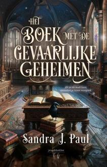 Het boek met de gevaarlijke geheimen -  Sandra J. Paul (ISBN: 9789464945041)