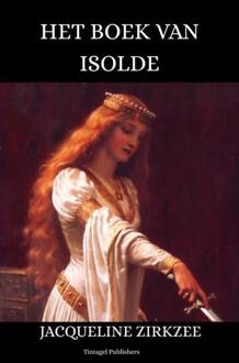 Het boek van Isolde -  Jacqueline Zirkzee (ISBN: 9789403827858)