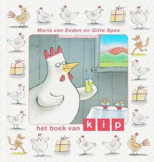 Het boek van Kip - Boek Maria van Eeden (9027673977)