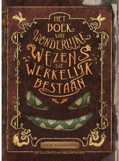 Het Boek Van Wonderlijke Wezens Die Werkelijk