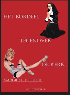 Het bordeel tegenover de kerk - Boek Margriet Tolhoek (946345070X)