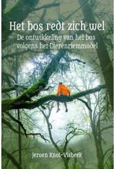 Het Bos Redt Zich Wel - Jeroen Knol-Visbeek