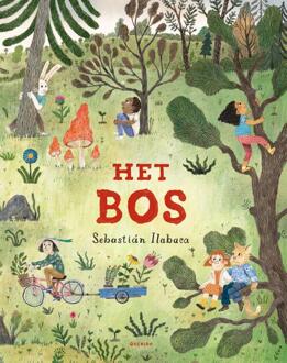 Het bos -  Sebastián Ilabaca (ISBN: 9789045130224)