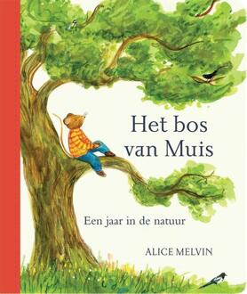 Het bos van Muis -  Alice Melvin (ISBN: 9789062389339)