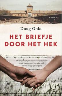 Het briefje door het hek -  Doug Gold (ISBN: 9789402716948)