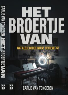 Het broertje van -  Carlie van Tongeren (ISBN: 9789463496223)