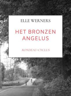 Het Bronzen Angelus -  Elle Werners (ISBN: 9789403743035)