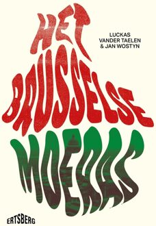 Het Brusselse moeras - Luckas Vander Taelen, Jan Wostyn - ebook