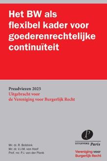 Het BW als flexibel kader voor goederenrechtelijke continuïteit -  P.J. van der Plank, R. Bobbink, V.J.M. van Hoof (ISBN: 9789462513860)
