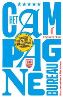 Het campagnebureau -  Alex Klusman, Maarten van Heems (ISBN: 9789493339453)