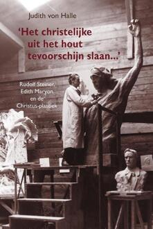 Het christelijke uit het hout tevoorschijn slaan... - Boek Judith von Halle (9491748416)