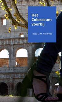 Het Colosseum voorbij - Boek Tessa Vrijmoed (940215650X)