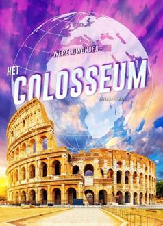 Het Colosseum - Wereldwonder - Elizabeth Noll