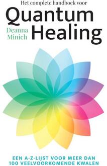 Het complete handboek voor Quantum Healing -  Deanna Minich (ISBN: 9789493301580)