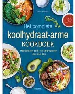 Het Complete Koolhydraatarme Kookboek - Jane Faerber